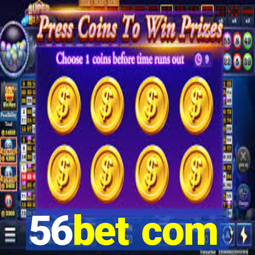 56bet com